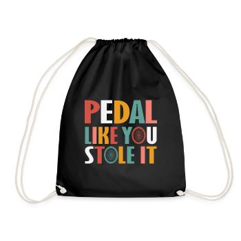 Pedal Like You Stole It - Funny Cycling - Drawstring Bag - black - Front