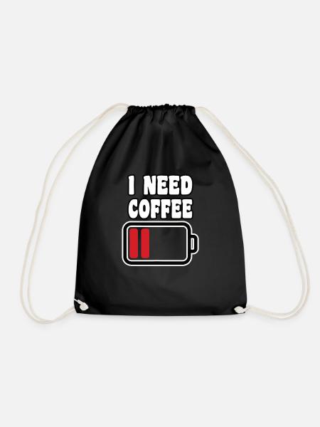 I need Coffee Niedrige Batterie - Turnbeutel - Schwarz