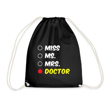 PhD Doctorate Funny Graduation Apparel - Drawstring Bag - black - Front