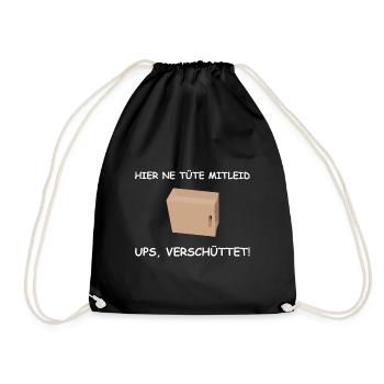 Hier ne Tüte Mitleid Mimimi Schwarzer Humor Witz - Turnbeutel - Schwarz - Vorne