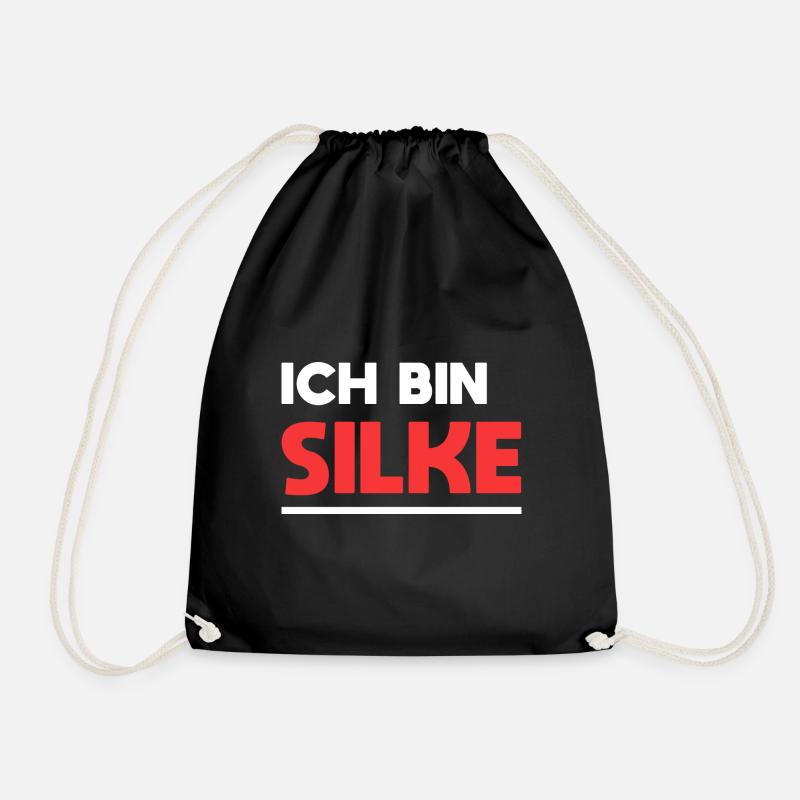 Silke Name Spruch für stolze Silkes - Turnbeutel - Schwarz
