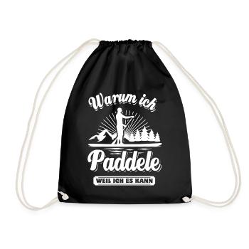 Warum ich Paddele? Weil ich es kann - SUP Spruch - Turnbeutel - Schwarz - Vorne