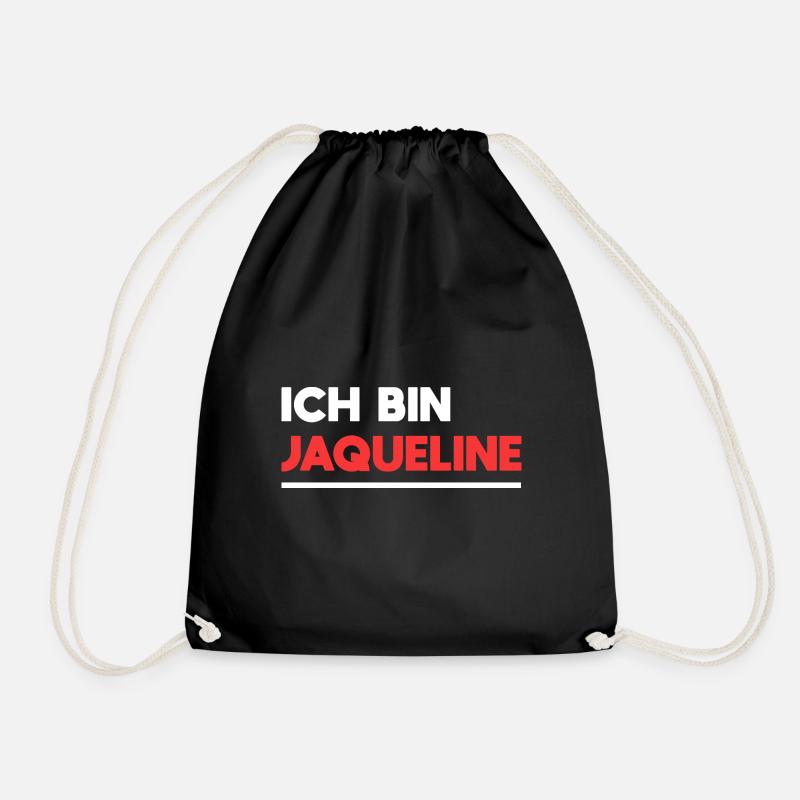 Jaqueline Name Spruch für stolze Jaquelines - Turnbeutel - Schwarz