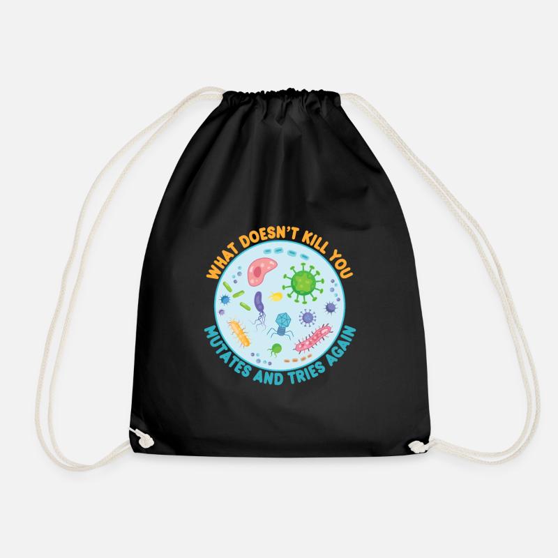 What Doesn't Kill You Mutates and Tries Again - Drawstring Bag - black