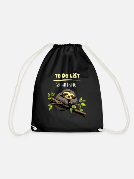 Süsses Faultier...Sloth has nothing to do - Turnbeutel - Schwarz