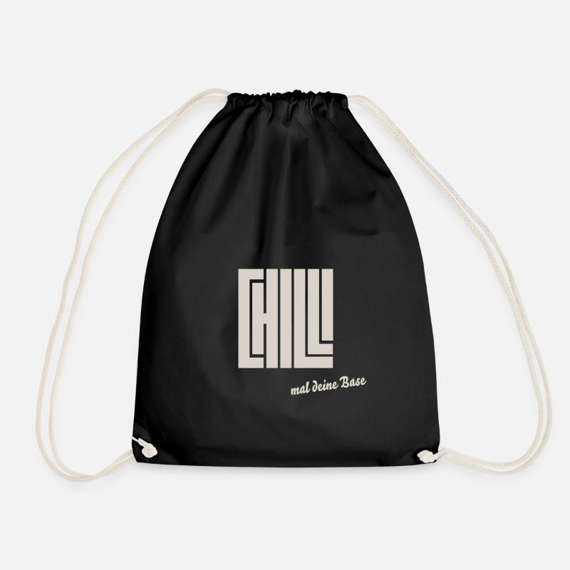 chill mal deine base - Turnbeutel - Schwarz