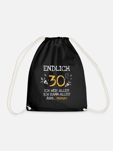 Endlich 30, ich weiß alles und kann alles - Turnbeutel - Schwarz