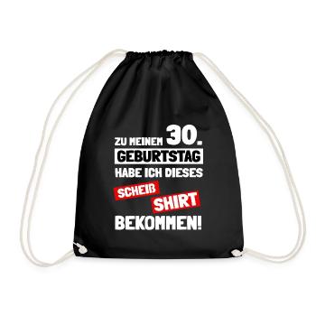 Dieses scheiß Geschenk zum 30. Geburtstag - Turnbeutel - Schwarz - Vorne