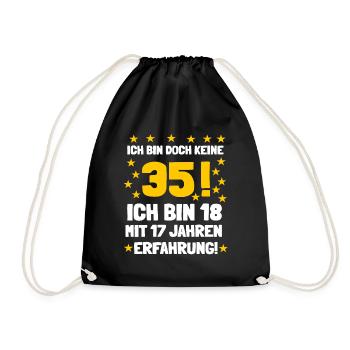 Ich bin doch noch keine 35 - Turnbeutel - Schwarz - Vorne