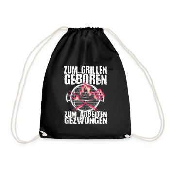 Zum Grillen geboren zum Arbeiten gezwungen - Turnbeutel - Schwarz - Vorne