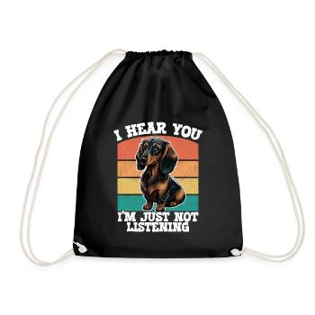 Dackelhund Ich höre, dass du einfach nicht zuhörst - Turnbeutel - Schwarz - Vorne