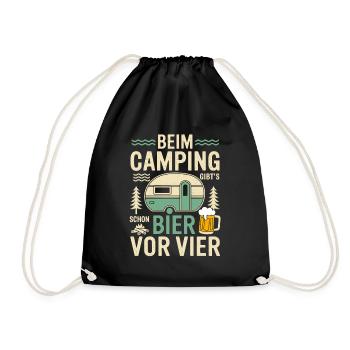 Beim Camping Bier Vor Vier Urlaub Sonne Ferien - Turnbeutel - Schwarz - Vorne