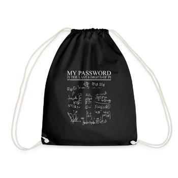 Math My Password Is The Last 8 Digits Of Pi 3,14 - Turnbeutel - Schwarz - Vorne