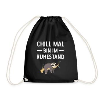 Pensionierung Chill Mal Bin Im Ruhestand Rente - Turnbeutel - Schwarz - Vorne