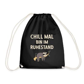 Pensionierung Chill Mal Bin Im Ruhestand Rente - Turnbeutel - Schwarz - Vorne