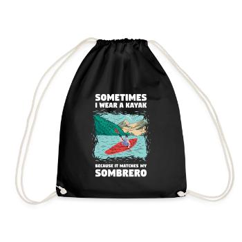 Sometimes I Wear A Kayak Whitewater Kayaking - Drawstring Bag - black - Front