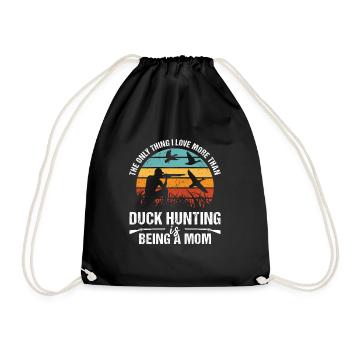 Thing I Love More Than Duck Huntig Is Being A Mom - Drawstring Bag - black - Front