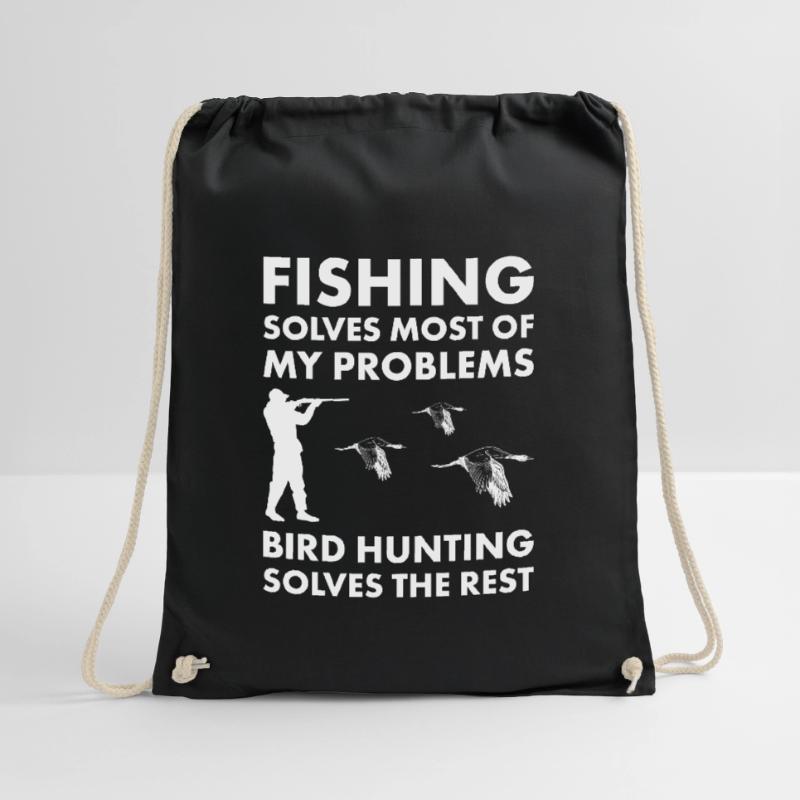 Fishing Solves Problems Bird Hunting Solves Rest Turnbeutel