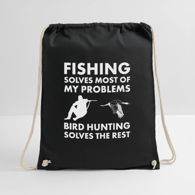 Fishing Solves Problems Bird Hunting Solves Rest Turnbeutel