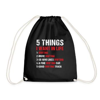 Sport 5 Things I Want In Life Drifting - Turnbeutel - Schwarz - Vorne