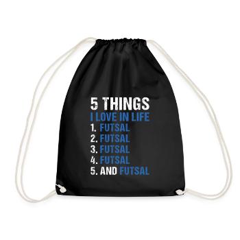 Sport 5 Things I Love In Life Futsal - Drawstring Bag - black - Front