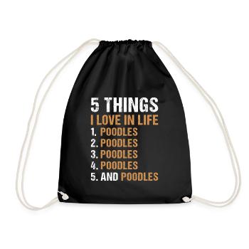 5 Things I Love In Life Poodle - Drawstring Bag - black - Front