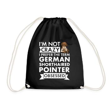 I Prefer Term German Shorthaired Pointer Obsessed - Drawstring Bag - black - Front