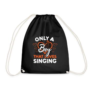 Singer Only A Boy That Loves Singing - Turnbeutel - Schwarz - Vorne