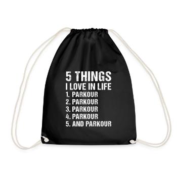 Traceur 5 Things I Love In Life Parkour - Turnbeutel - Schwarz - Vorne