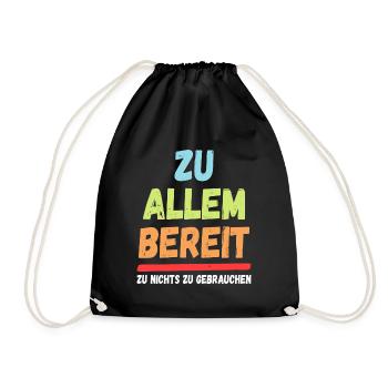 Zu allem bereit - Turnbeutel - Schwarz - Vorne