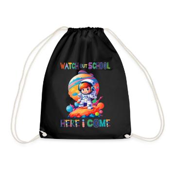 Watch out school - here I come / Astronaut girl - Drawstring Bag - black - Front
