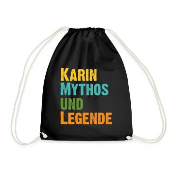 Mythos Karin die Legende Vorname Karin - Turnbeutel - Schwarz - Vorne