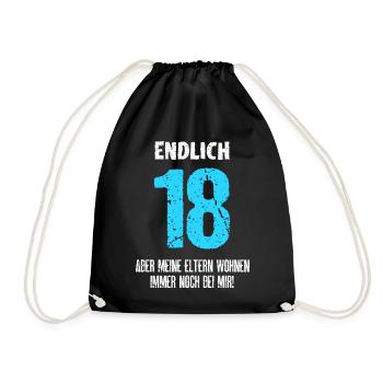 Endlich 18 Meine Eltern Wohnen Immer Noch Bei Mir - Turnbeutel - Schwarz - Vorne