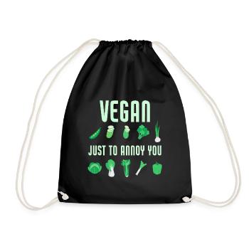 Vegan Just To Annoy You Funny Veganism Vegetable - Turnbeutel - Schwarz - Vorne