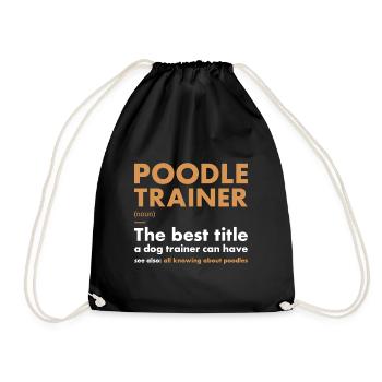 Poodle Trainer Definiton - Drawstring Bag - black - Front