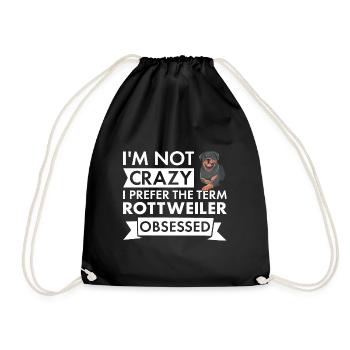 I Prefer The Term Rottweiler Obsessed - Turnbeutel - Schwarz - Vorne