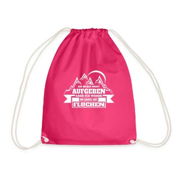 Ich werde nicht aufgeben aber ich werde Fluchen - Turnbeutel - Fuchsia - Vorne