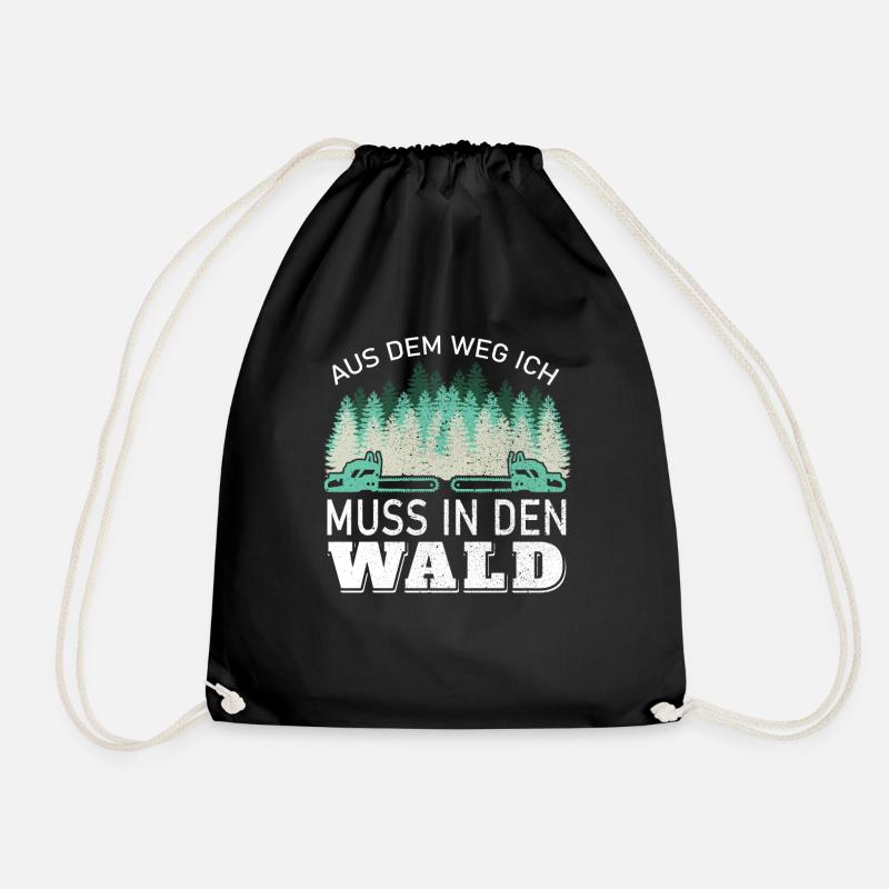 Aus dem Weg ich muss in den Wald ! - Turnbeutel - Schwarz