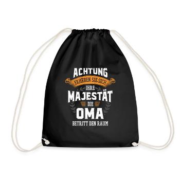 Die Majestät die Oma betritt den Raum Großmutter - Turnbeutel - Schwarz - Vorne