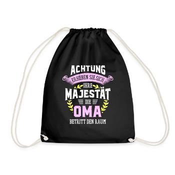 Die Majestät die Oma betritt den Raum Großmutter - Turnbeutel - Schwarz - Vorne