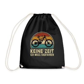 Keine Zeit Radfahren MTB Rennrad Fahrrad Rad - Turnbeutel - Schwarz - Vorne