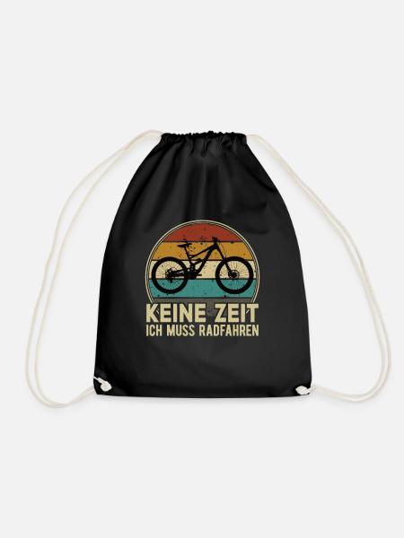 Keine Zeit Radfahren MTB Rennrad Fahrrad Rad - Turnbeutel - Schwarz