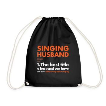 Singer Husband Definition Singing - Turnbeutel - Schwarz - Vorne