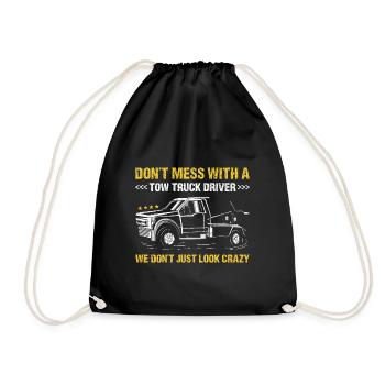 Don't Mess With A Tow Truck Diver - Drawstring Bag - black - Front