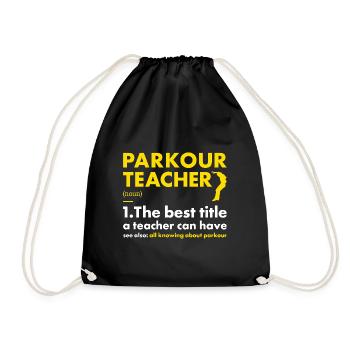 Traceur Teacher Definition Parkour - Drawstring Bag - black - Front