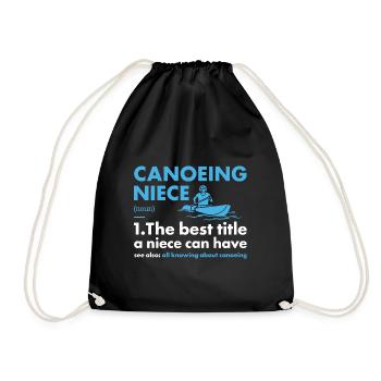 Canoeist Niece Definition Canoeing - Drawstring Bag - black - Front
