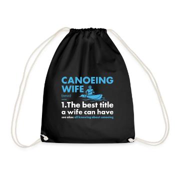 Canoeist Wife Definition Canoeing - Drawstring Bag - black - Front