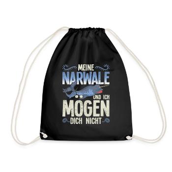 Meine Narwale und ich mögen dich nicht Narwal - Turnbeutel - Schwarz - Vorne