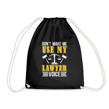Don't Let Me Use My Lawyer Voice - Drawstring Bag - black - Front