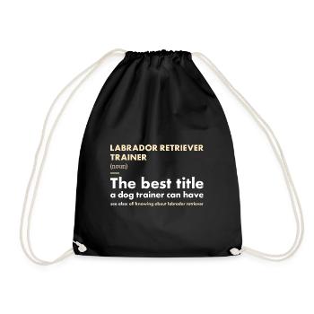 Labrador Retriever Trainer Definiton - Drawstring Bag - black - Front
